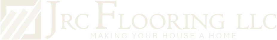 JRC Flooring LLC - Making Your House A Home